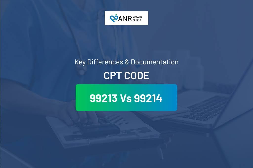 99213 vs 99214 CPT Code: Key Differences & Documentation