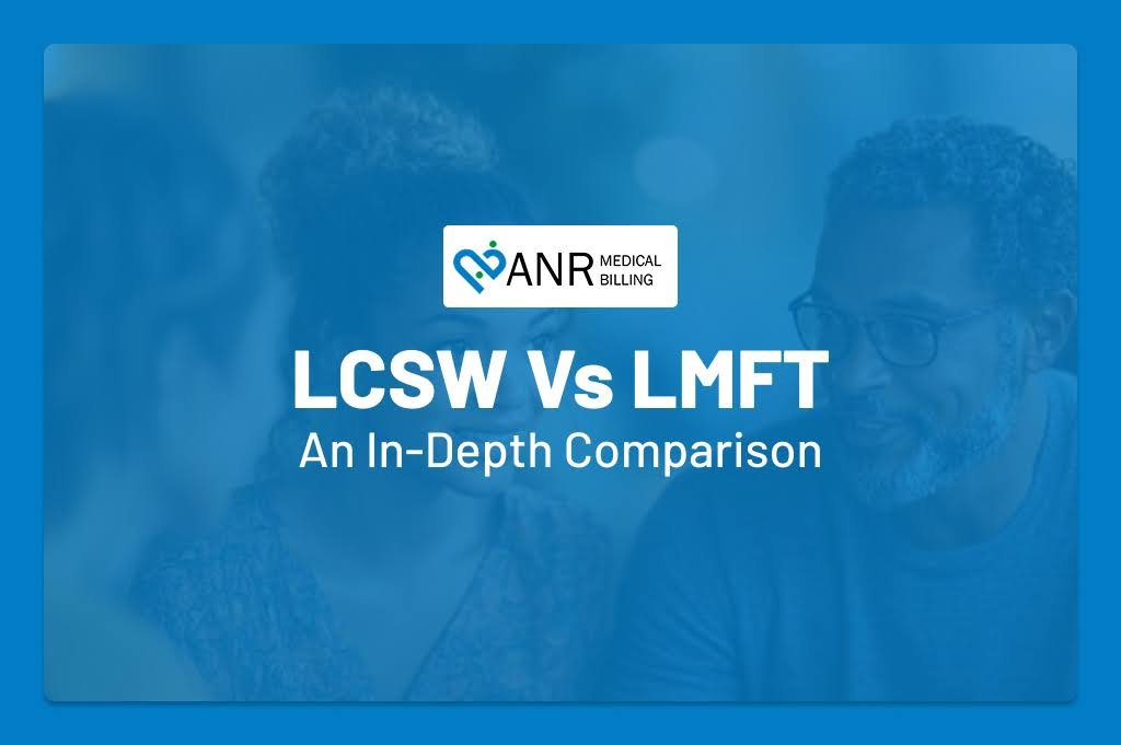 LCSW vs LMFT: An In-Depth Comparison