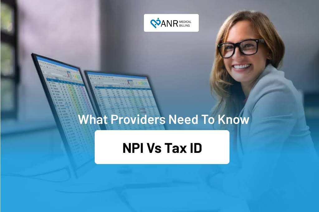 NPI vs Tax ID: What Providers Need to Know